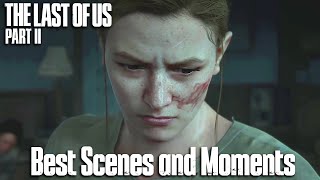 The Last of Us 2 - Abby | Best Scenes & Episodes