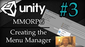 Unity 3D Tutorial #3: MMORPG | Menu Manager