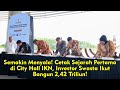 Semakin Menyala! Cetak Sejarah Pertama di City Hall IKN, Investor Swasta Ikut Bangun 2,42 Triliun!