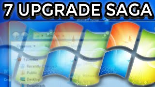 The Windows 7 Upgrade Saga