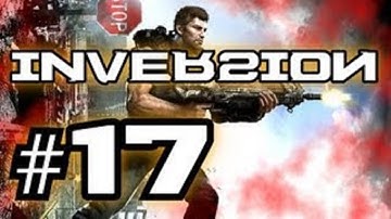Inversion [HD] Blind Playthrough part 17