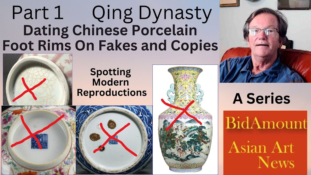 Part 1 Dating Chinese Qing Porcelains - Footrims On Fakes  Reproductions