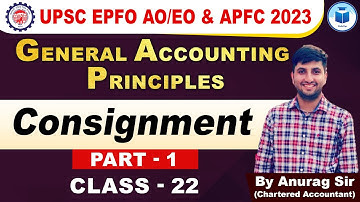 UPSC EPFO AO/EO | APFC | Consignment | Class- 22 | EPFO Complete Course