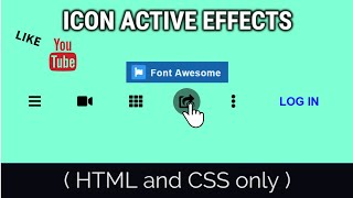 How to create css Icon active Effects   Font Awesome icon  HTML and CSS only