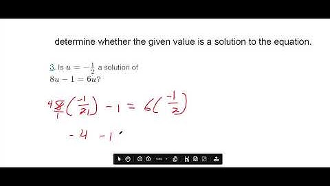 determine whether the given value is a solution to the equation