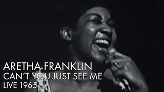 Watch Aretha Franklin Cant You Just See Me video