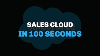 Salesforce Sales Cloud Explained in 100 Seconds screenshot 5