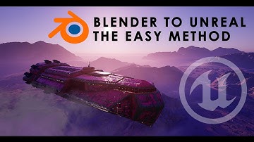 Blender To Unreal Engine - the easy and free way for concept artists