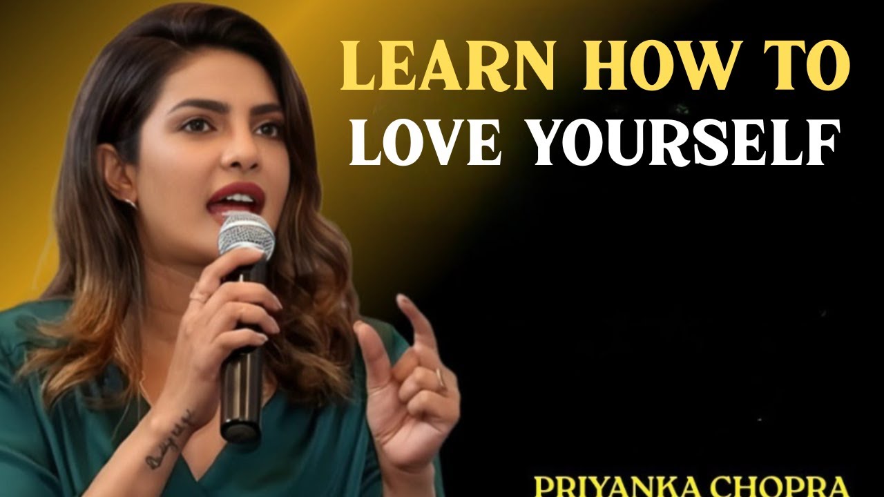 This Is How You Become UNSTOPPABLE | A Self-Love Wake-Up Call | Priyanka Chopra Motivational Speech