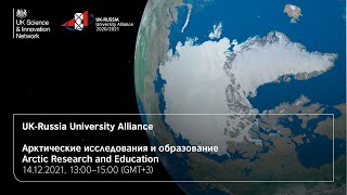 Arctic Research &amp; Education: Driving Forward International Collaboration Forum. Recording in English