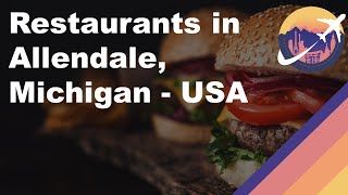 Restaurants in Allendale, Michigan - USA