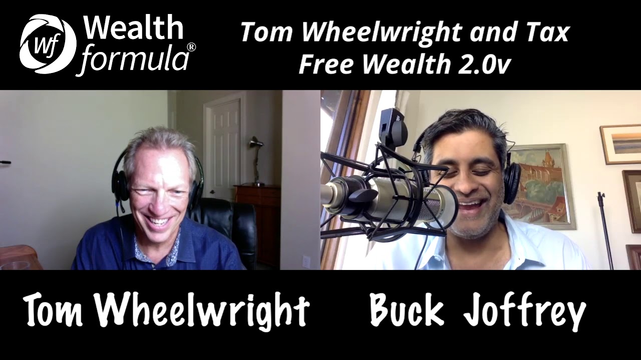 127: Tom Wheelwright and Tax Free Wealth 2.0 - YouTube