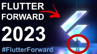 FLUTTER FORWARD 2023 #FlutterForward #flutter