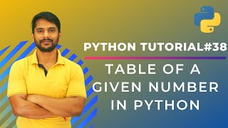 Print Table of a Given Number in Python - In Hindi