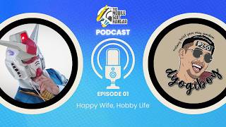 Happy Wife, Hobby Life? | Gunpla, Marriage &amp; Budget Talk (Mobile Suit Hangar Podcast Ep. 1)