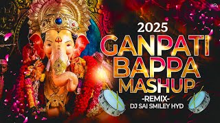 Ganpati Bappa Mashup Chatal Remix | Dj Sai Smiley Hyd | Ganesh Chaturthi Dj Song | 2025