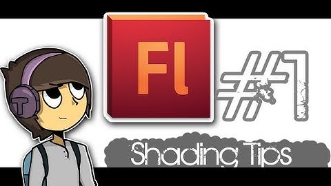 How To Shade In Flash - Tony