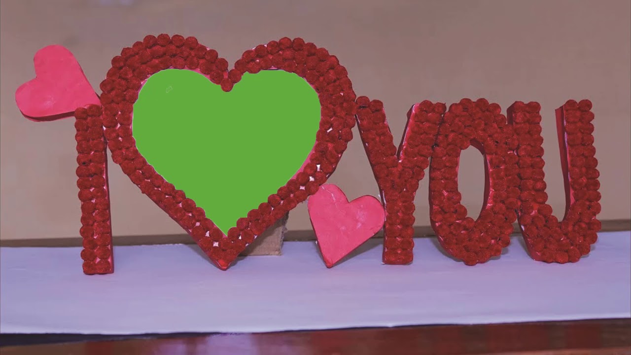 love frame green screen YouTube