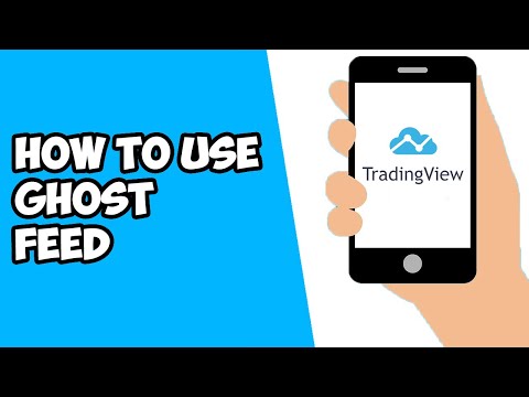 How To Use Ghost Feed On TradingView Mobile App (2022)