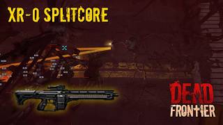 XR-0 SPLITCORE vs. DR Boss Nest! | Dead Frontier