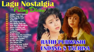 Ratih Purwasih & Endang S. Taurina full album 💕Lagu Nostalgia Paling Dicari 💕 Lagu Lawas Legendaris💕