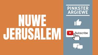 Video thumbnail of "Nuwe Jerusalem"