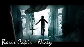 Baris Cakir - Nicey/The Conjuring 2