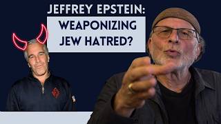 Jeffrey Epstein Weaponizing Jew Hatred?