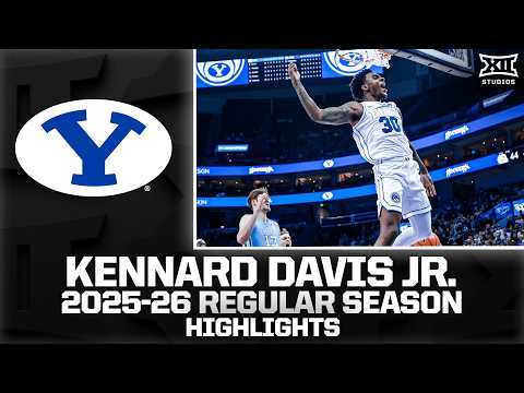 BYU's Kennard Davis Jr. Regular Season Highlights | 2025-26 Big 12 Basketball