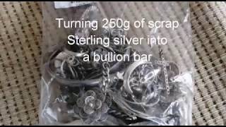 Making a 250g bar from scrap sterling silver