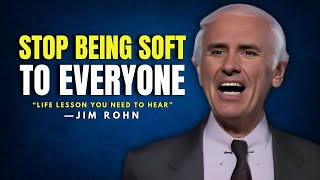 STOP BEING SOFT TO EVERYONE - Jim Rohn Motivation™ screenshot 2