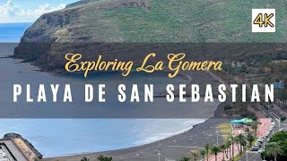 Playa de SAN SEBASTIAN - La Gomera - Spain 4K
