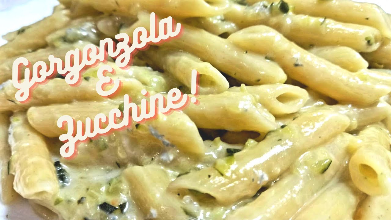 Pasta Con Zucchine E Gorgonzola...Tutti ne vanno pazzi!