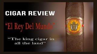 Serious Cigars A Look At The El Rey Del Mundo