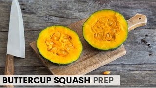 Buttercup Squash Prep Buttercup And Butternut Squash