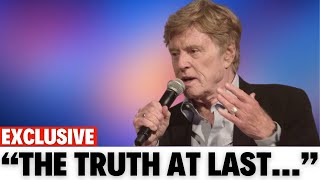 Robert Redford’s Disturbing Autopsy Report Finally Reveals the Truth