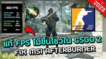 How to fix MSI Afterburner RivaTuner not showing FPS values ​​in the game Counter-Strike 2 (2023)