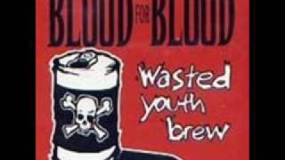 Video thumbnail of "blood for blood - goin' down the bar"