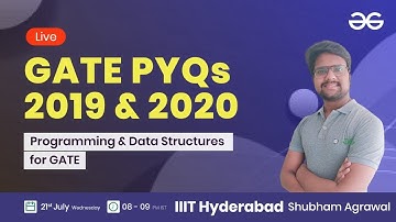 GATE PYQs 2019 and 2020 | Programming and Data Structures | Shubham Agrawal | GeeksforGeeks GATE CSE