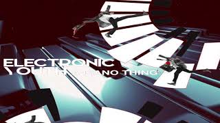 Electronic Youth - A Piano Thing Extended Mix