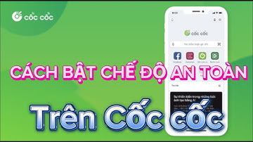 Cách Bật chế độ bảo vệ khi duyệt web trên Cốc Cốc