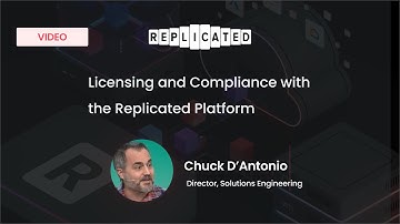 Licensing and Compliance with the Replicated Platform
