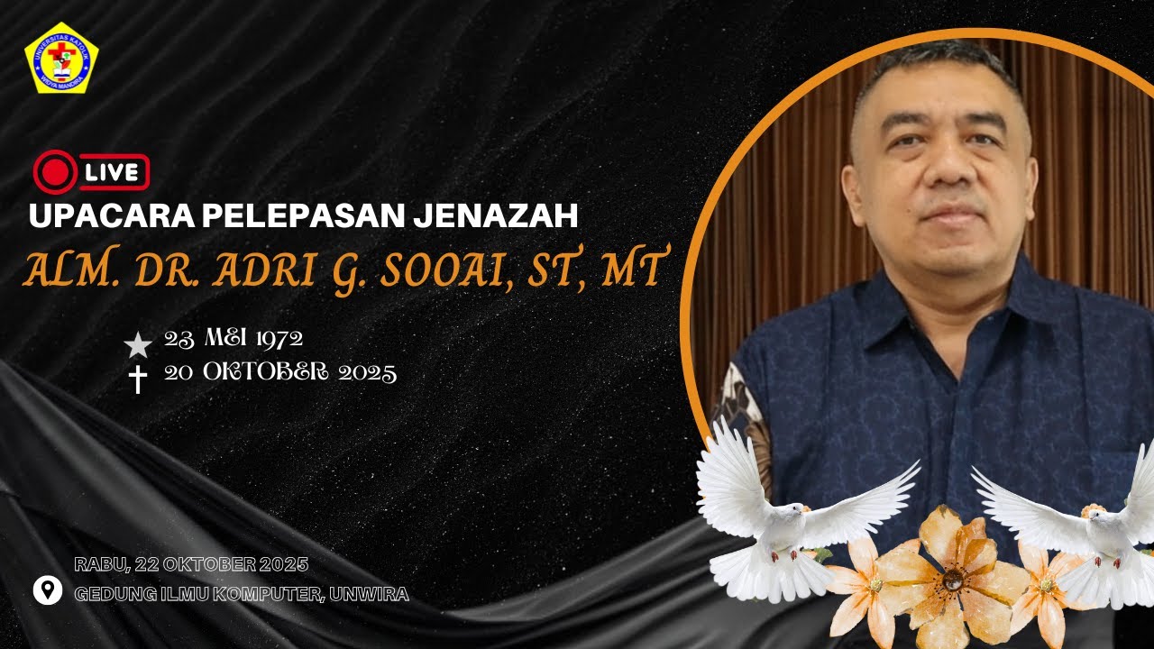UPACARA PELEPASAN JENAZAH ALM. DR. ADRI G. SOOAI.,ST.,MT