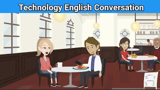 Technology Conversation | English Conversation | Daily English Conversation | Learn True English