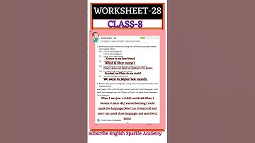 Worksheet-28 Class-8 2025-26 Lastest ll English Sparkle Academy ll Complete Solution by Ashok sir