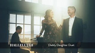 Video thumbnail of "Hallelujah - Daddy Daughter Duet - Mat and Savanna Shaw (feat. Stephen Nelson)"
