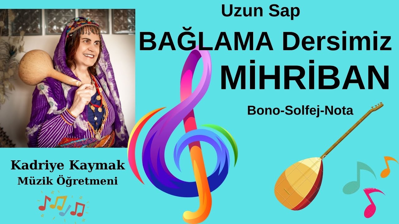 BAĞLAMA DERSİMİZ MİHRİBAN Bono Solfej Nota YouTube