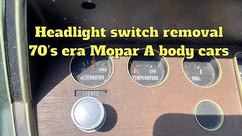 Headlight switch removal 70’s A body Mopar