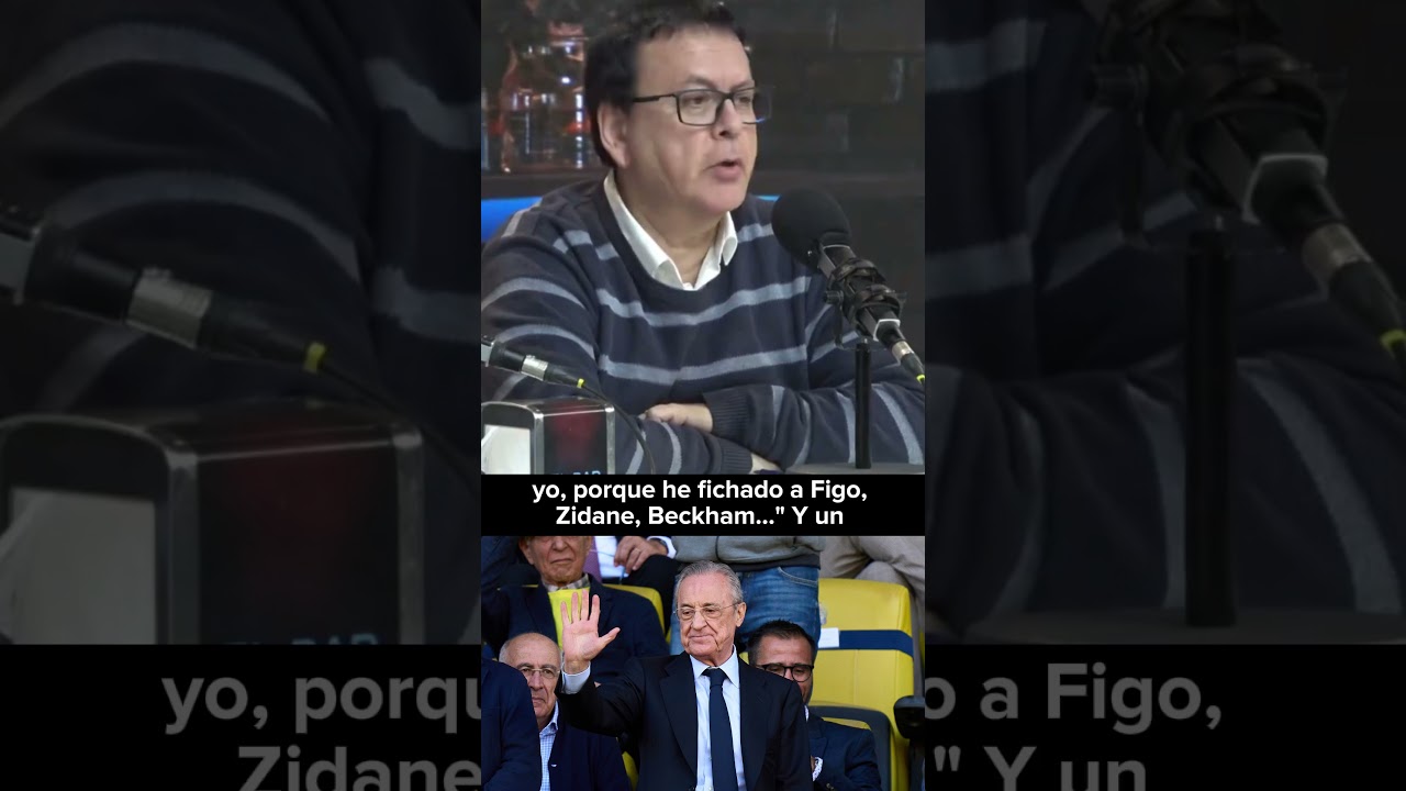 💣👔 "Florentino nos dijo a todos los ojeadores: 'el mejor ojeador del Real Madrid soy yo''