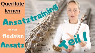 Querflöte Lernen Ansatztraining - Wie Du Mit Einfachen Übungen Einen Flexiblen Ansatz Bekommst.
